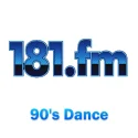 181.FM 90's Dance