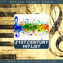 Doctor Pundit Radio - 21st Century Hit List