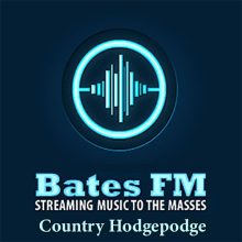 Bates FM Country Hodgepodge