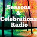 Seasons & Celebrations Radio