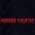 Horror Theater