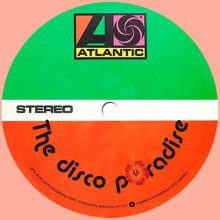 The Disco Paradise - Atlantic