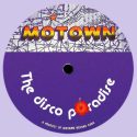 The Disco Paradise - Motown