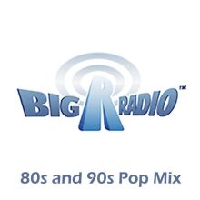 Big R Radio - 80s and 90s Pop Mix