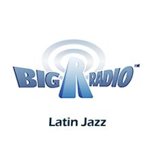 Big R Radio - Latin Jazz