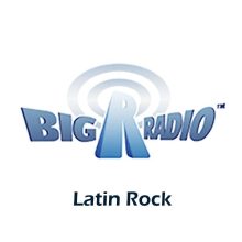 Big R Radio - Latin Rock