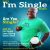 Sorry I Am Single Radio